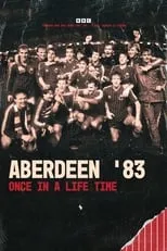 Archie Knox es Self en Aberdeen '83: Once in a Lifetime