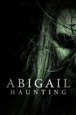 Póster de la película Abigail Haunting