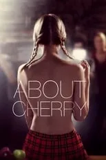 Megan Boone en la película About Cherry