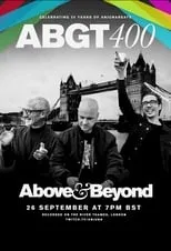 Poster de la película Above & Beyond #ABGT400 - Películas hoy en TV