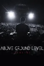 Película Above Ground Level: Dubfire