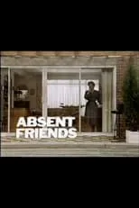 Póster de la película Absent Friends