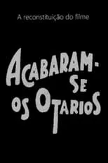 Película Acabaram-se os Otários