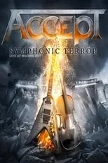 Película Accept: Symphonic Terror (Live At Wacken 2017)