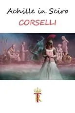 Tim Mead es  en Achille in Sciro - CORSELLI