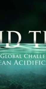 Victoria Fabry interpreta a Herself en Acid Test: The Global Challenge of Ocean Acidification