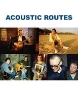 Película Acoustic Routes