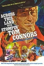 Póster de la película Across This Land with Stompin' Tom Connors