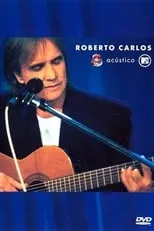 Película Acústico MTV: Roberto Carlos