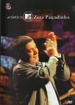 Zeca Pagodinho interpreta a Intérprete en Acústico MTV: Zeca Pagodinho