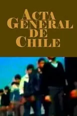 Película Acta General de Chile