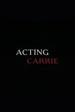 Película Acting 'Carrie'