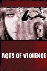 Stephanie Michels interpreta a Michelle en Acts of Violence