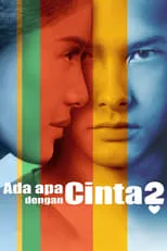 Poster de la película Ada Apa Dengan Cinta? 2 - Películas hoy en TV