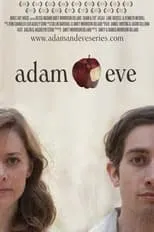 Michael Kremko interpreta a Adam en Adam & Eve