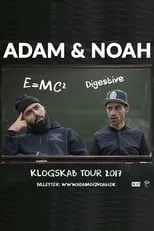 Hadi Ka-Koush es Noah en Adam & Noah: Klogskab