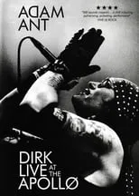 Póster de la película Adam Ant: Dirk Live at the Apollo