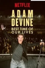 Andrew Santino interpreta a Himself en Adam Devine: Best Time of Our Lives