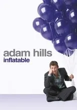 Adam Hills es Himself en Adam Hills - Inflatable