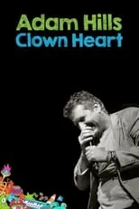 Adam Hills es Himself en Adam Hills: Clown Heart Live