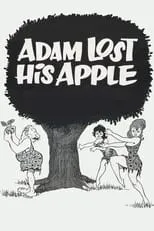 Bill Rogers interpreta a Man en Adam Lost His Apple