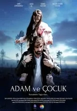 Taies Farzan es  en Adam ve Çocuk