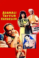 Película Adanalı Tayfur Kardeşler