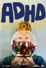 Dannie Pye es  en ADHD Potpourri