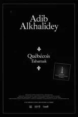 Adib Alkhalidey es  en Adib Alkhalidey: Québécois Tabarnak