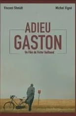 Michel Vigné interpreta a  en Adieu Gaston