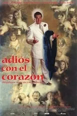 Película Adiós con el corazón