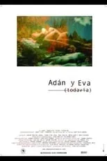 Póster de la película Adán Y Eva (Todavía)