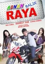 Poster de Adnan Sempit Balik Raya