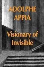 Jacques Roman es Adolphe Appia en Adolphe Appia le Visionnaire de l'Invisible