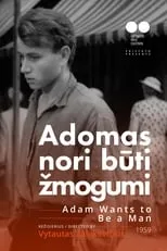 Película Adomas nori būti žmogumi