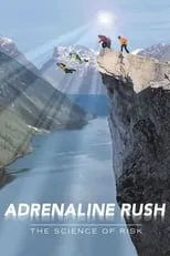 Portada de Adrenaline Rush: The Science of Risk