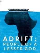 Poster de la película Adrift: People of a Lesser God - Películas hoy en TV