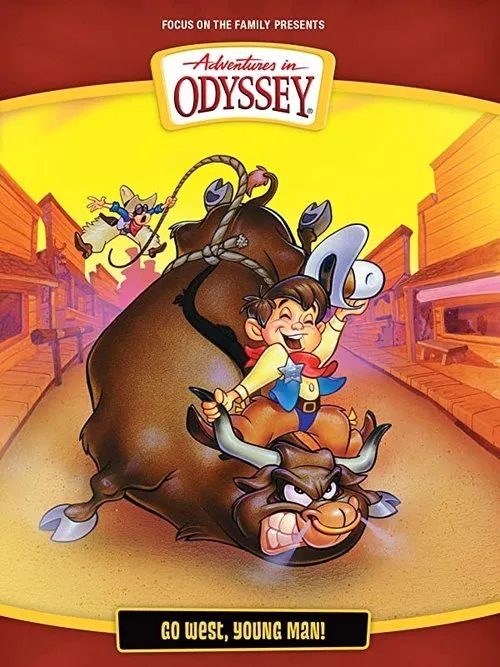 Póster de la película Adventures in Odyssey: Go West Young Man!