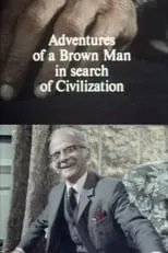 Nirad C. Chaudhuri es Himself en Adventures of a Brown Man in Search of Civilization