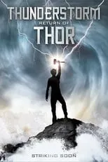 Jody Haucke es Evan en Adventures of Thunderstorm: Return of Thor