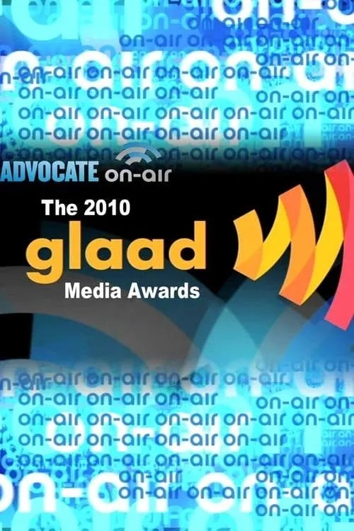 Póster de la película Advocate On-Air: 2010 GLAAD Media Awards