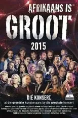 Película Afrikaans is Groot 2015