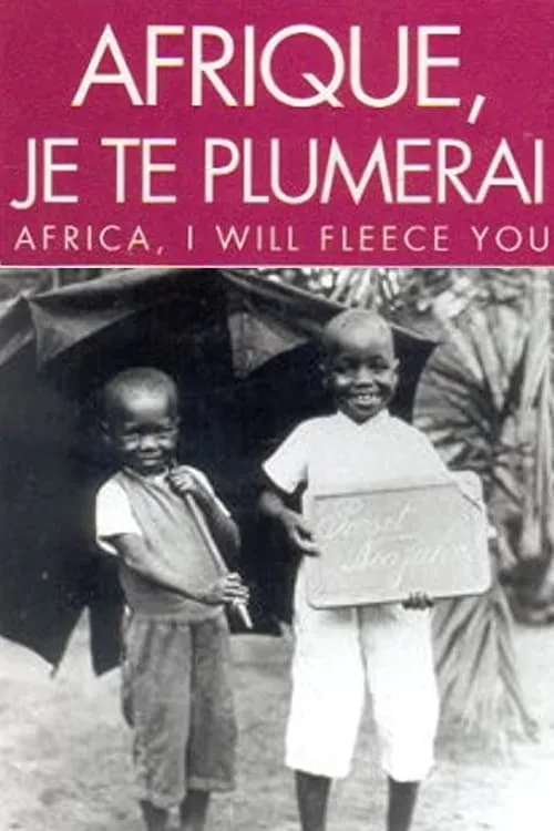 Póster de Afrique, je te plumerai