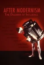 Película After Modernism: The Dilemma of Influence