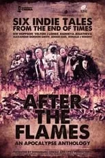 Lucas Milne es Child en After the Flames: An Apocalypse Anthology