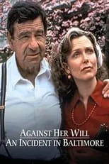 Película Against Her Will: An Incident in Baltimore