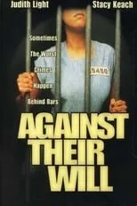 Poster de la película Against Their Will: Women in Prison - Películas hoy en TV