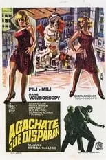 Poster de la película Agáchate, que disparan - Películas hoy en TV