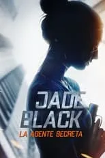 Poster de la película Agent Jade Black - Películas hoy en TV