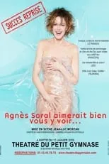 Agnès Soral es Self en Agnès Soral - Agnès Soral aimerait bien vous y voir